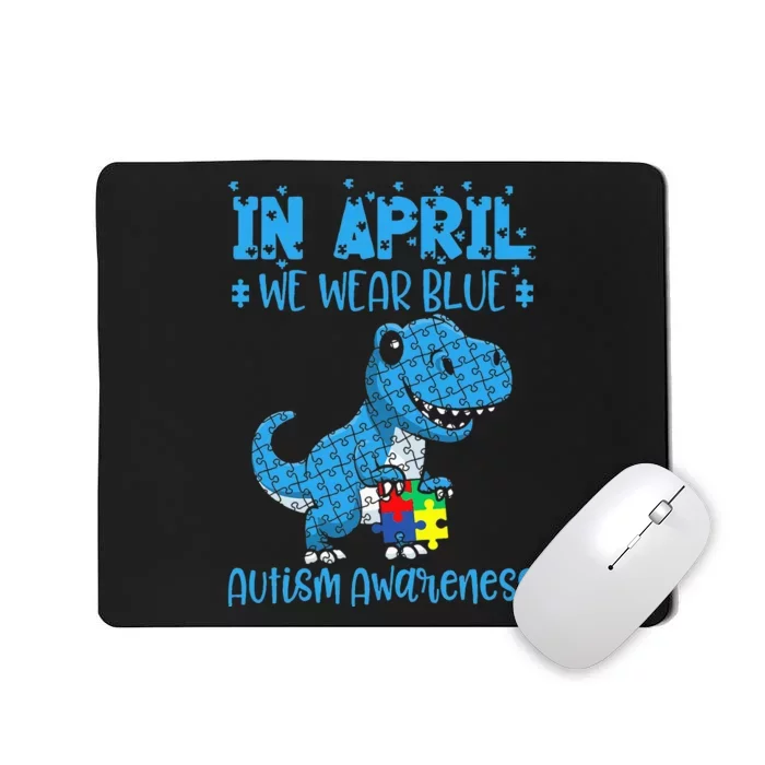 In April We Wear Blue ASD Awareness Dinosaur Mousepad