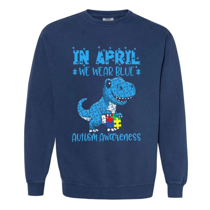 In April We Wear Blue ASD Awareness Dinosaur Garment-Dyed Sweatshirt