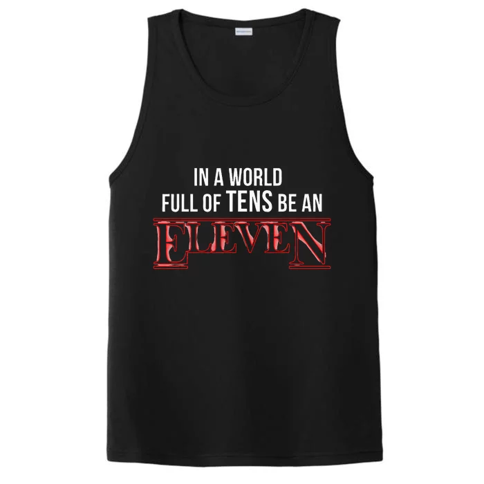 In A World Of Tens Be An Eleven Eleven Year Old Birthday Performance Tank