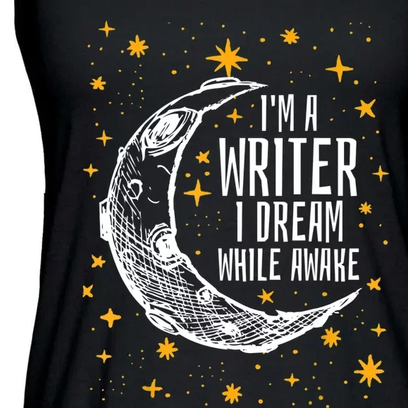 I'm A Writer I Dream While Awake Writer Author Cute Gift Ladies Essential Flowy Tank