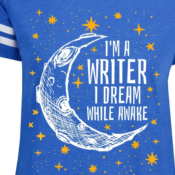 I'm A Writer I Dream While Awake Writer Author Cute Gift Enza Ladies Jersey Football T-Shirt