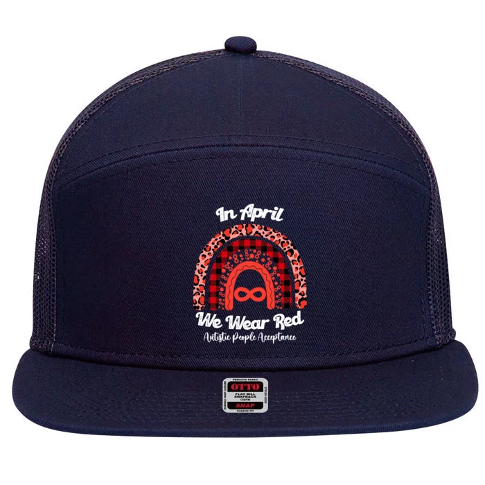 In April We Wear Red Instead Autism People Acceptance Gift 7 Panel Mesh Trucker Snapback Hat