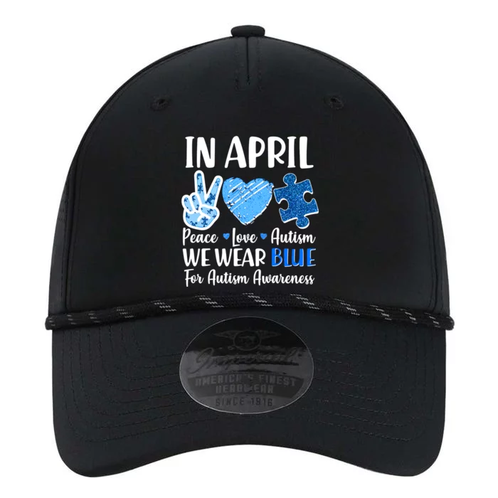 In April We Wear Blue Peace Love Autism Awareness Performance The Dyno Cap