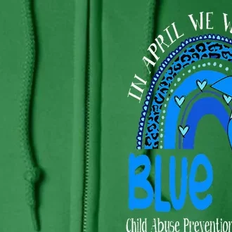 In April We Wear Blue For Child Abuse Prevention Awareness Full Zip Hoodie