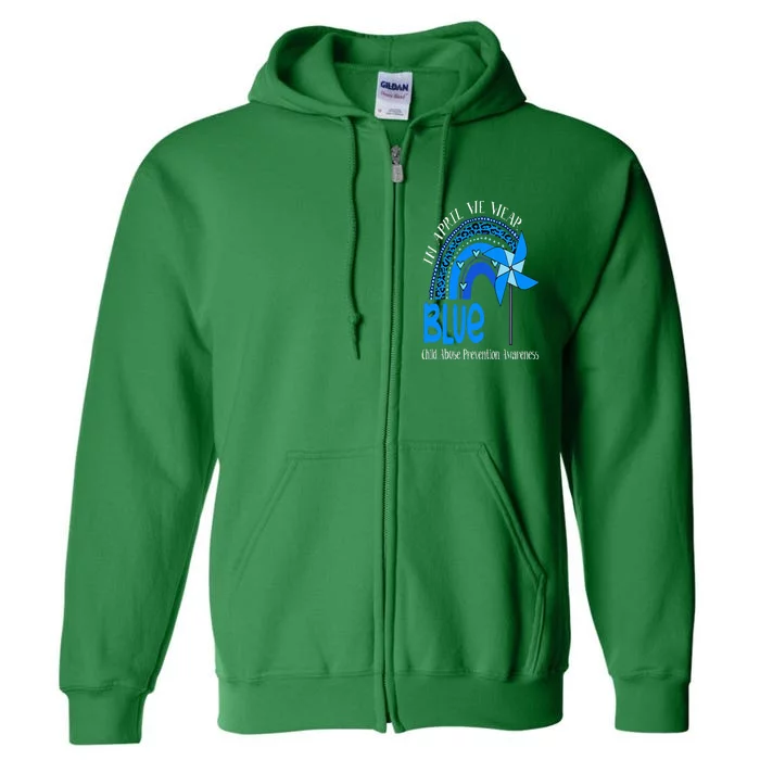 In April We Wear Blue For Child Abuse Prevention Awareness Full Zip Hoodie