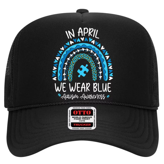 In April We Wear Blue Rainbow asd Awareness High Crown Mesh Trucker Hat