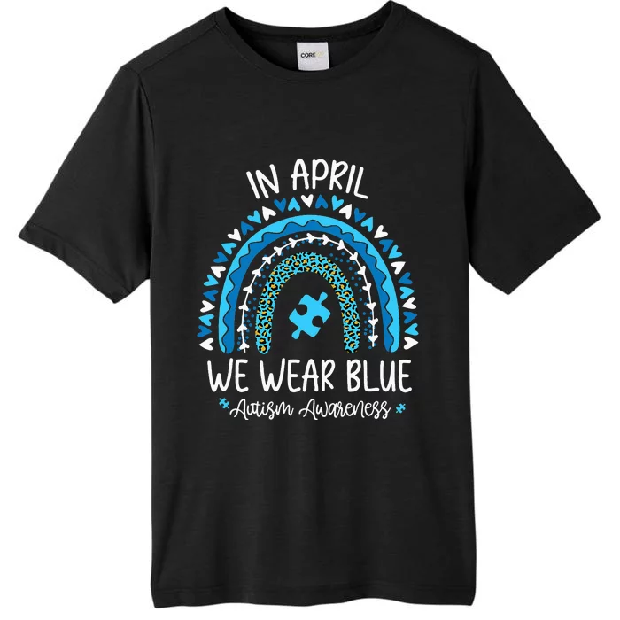 In April We Wear Blue Rainbow asd Awareness ChromaSoft Performance T-Shirt