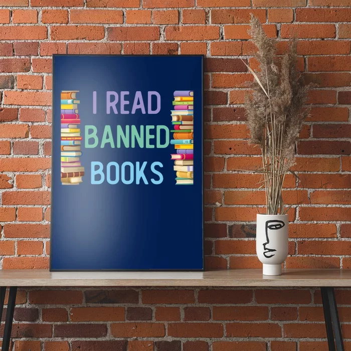 I Am With The Banned Books Funny I Read Banned Books Poster