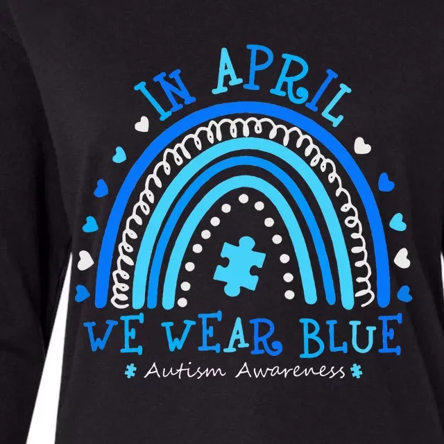 In April We Wear Blue Rainbow Autism Awareness Month Womens Cotton Relaxed Long Sleeve T-Shirt