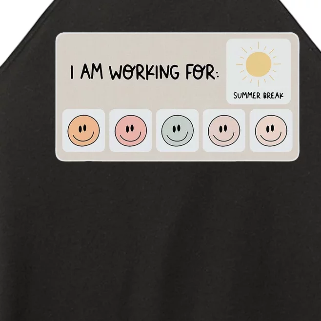 I Am Working For Summer Break Teacher Women’s Perfect Tri Rocker Tank