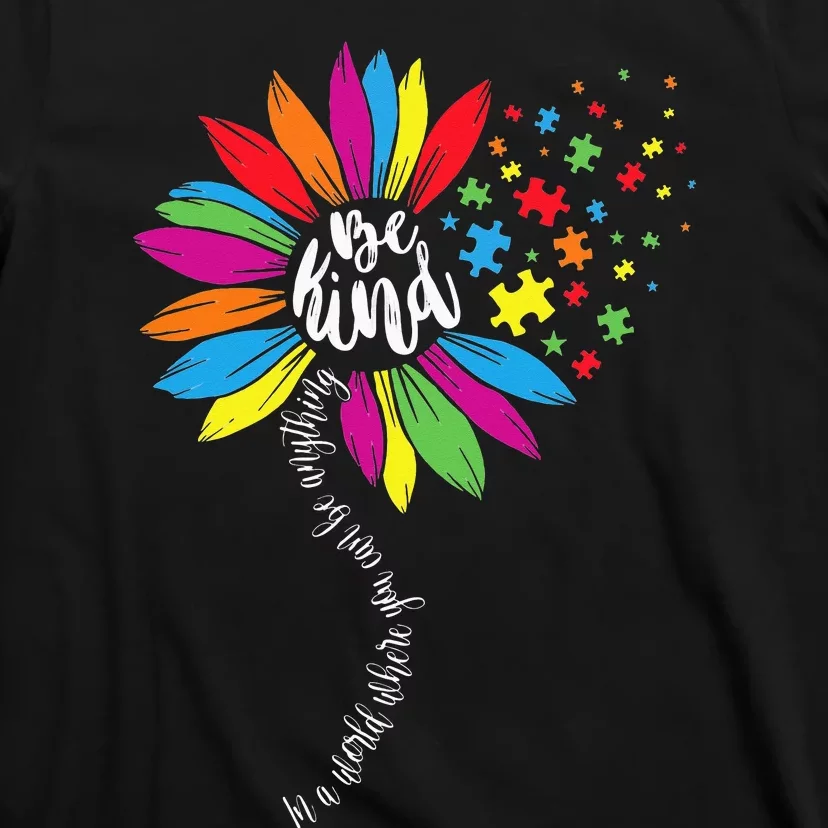 In A World You Can Sunflower Autism Awareness Be Kind Puzzle T-Shirt