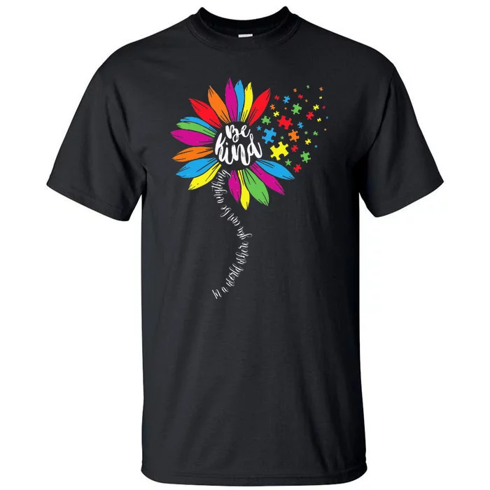 In A World You Can Sunflower Autism Awareness Be Kind Puzzle Tall T-Shirt