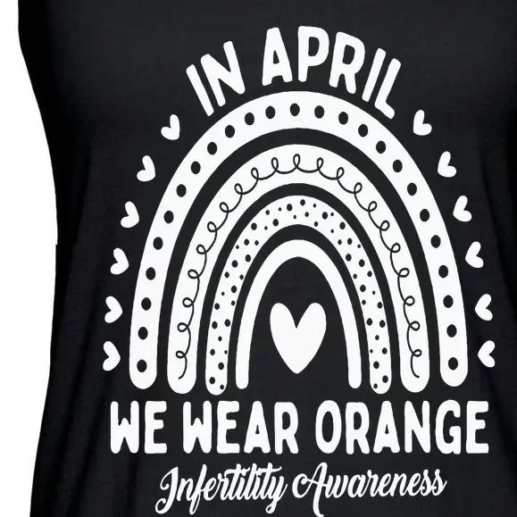 In April We Wear Orange Infertility Awareness Week Ladies Essential Flowy Tank