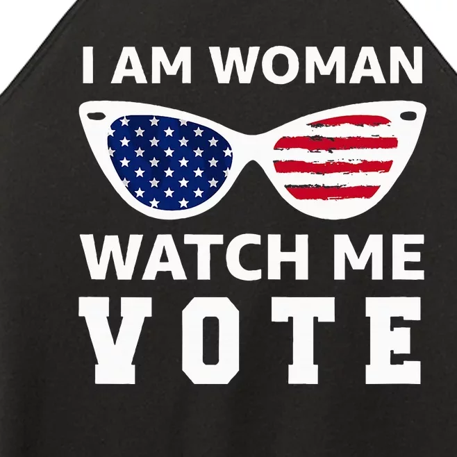 I Am Woman Watch Me Vote Women’s Perfect Tri Rocker Tank