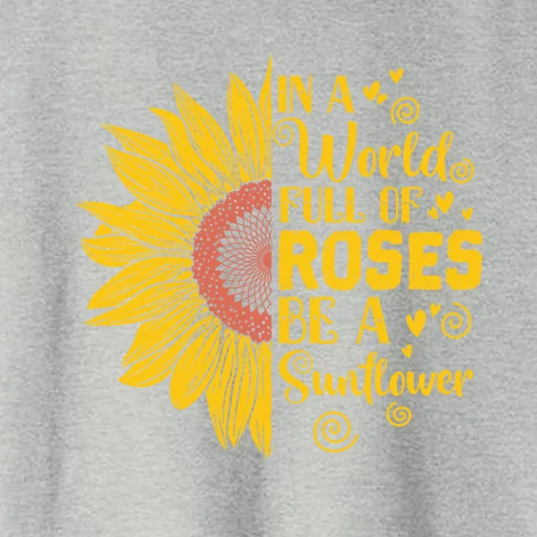 In A World Full Of Roses Be A Sunflower Great Gift Women's Crop Top Tee