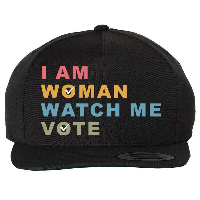 I Am Woman Watch Me Vote For Kamala Harris President 2024 Wool Snapback Cap