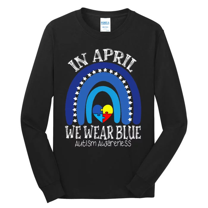 In April We Wear Blue Autism Awareness Puzzle Rainbow Heart Tall Long Sleeve T-Shirt