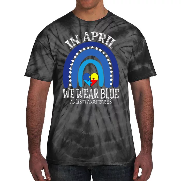 In April We Wear Blue Autism Awareness Puzzle Rainbow Heart Tie-Dye T-Shirt