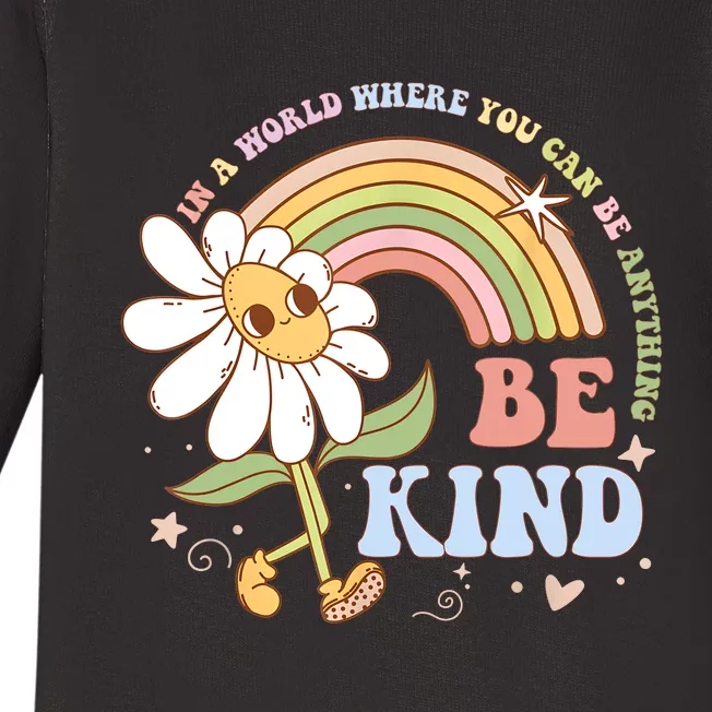 In A World Where You Can Be Anything Be Kind Kindness Baby Long Sleeve Bodysuit