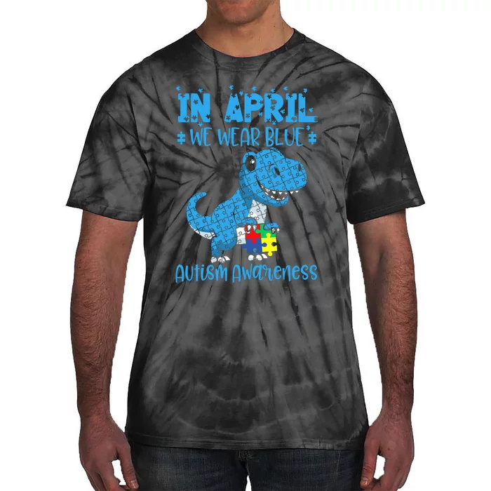 In April We Wear Blue Autism Awareness Month Dinosaur Trex Tie-Dye T-Shirt