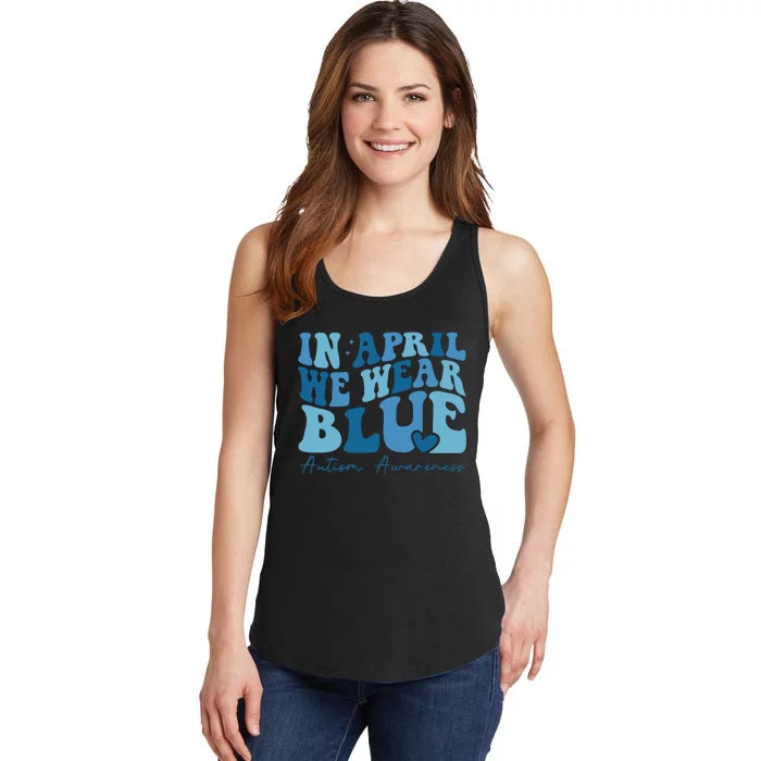 In April We Wear Blue Autism Awareness Ladies Essential Tank