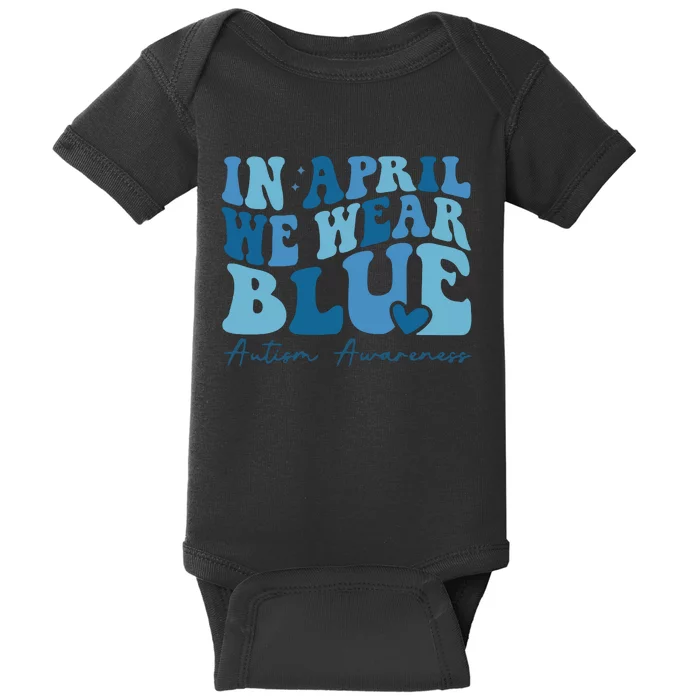 In April We Wear Blue Autism Awareness Baby Bodysuit