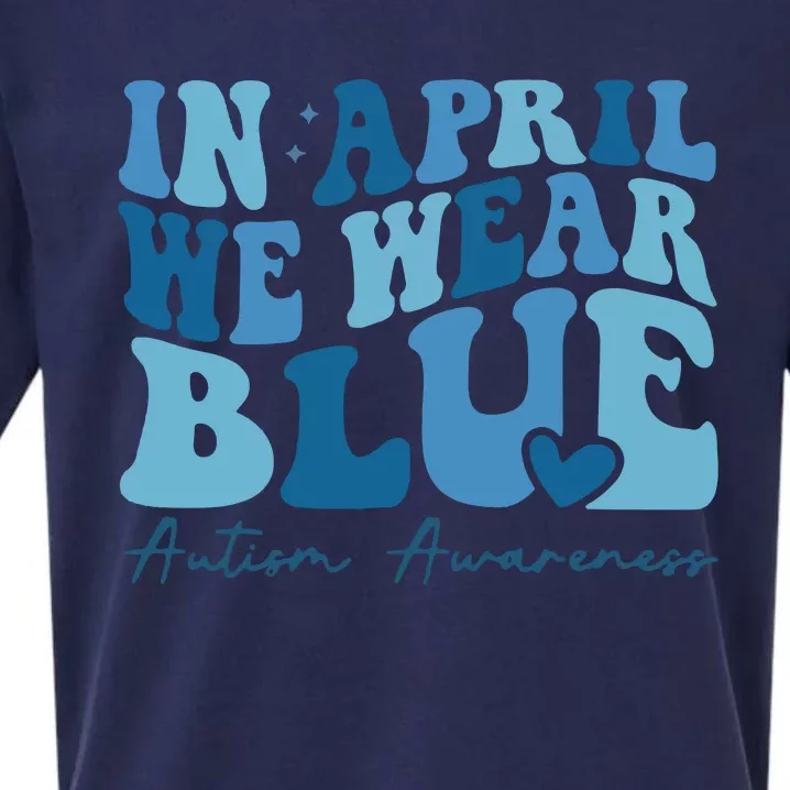 In April We Wear Blue Autism Awareness Sueded Cloud Jersey T-Shirt