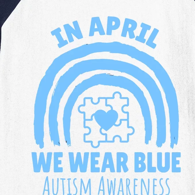 In April We Wear Blue Autism Awareness Month Puzzle Baseball Sleeve Shirt