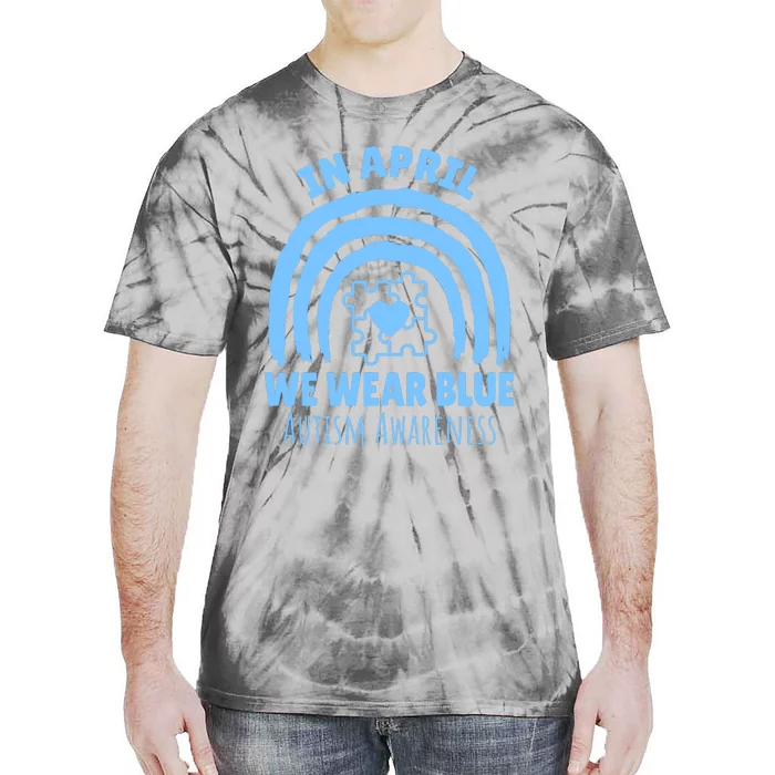 In April We Wear Blue Autism Awareness Month Puzzle Tie-Dye T-Shirt