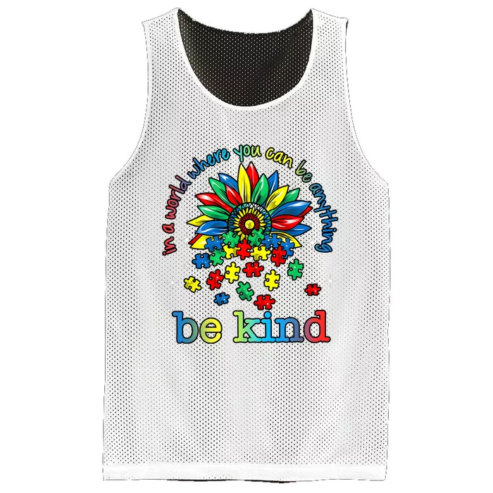 In A World Where You Can Be Anything Be Kind Autism Awareness Mesh Reversible Basketball Jersey Tank