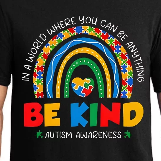 In A World Where You Can Be Anything Be Kind Rainbow Be Kind Autism Pajama Set