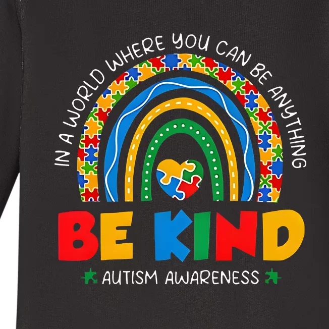 In A World Where You Can Be Anything Be Kind Rainbow Be Kind Autism Baby Long Sleeve Bodysuit