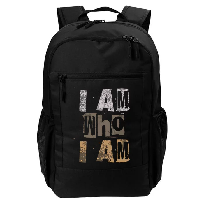 I Am Who I Am Grunge Style Worldwide Attitude Daily Commute Backpack