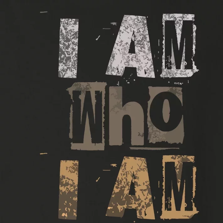 I Am Who I Am Grunge Style Worldwide Attitude Toddler Long Sleeve Shirt