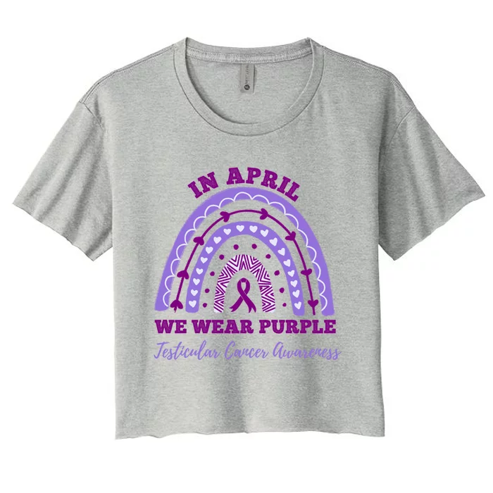 In April We Wear Purple Testicular Cancer Awareness Rainbow Cool Gift Women's Crop Top Tee