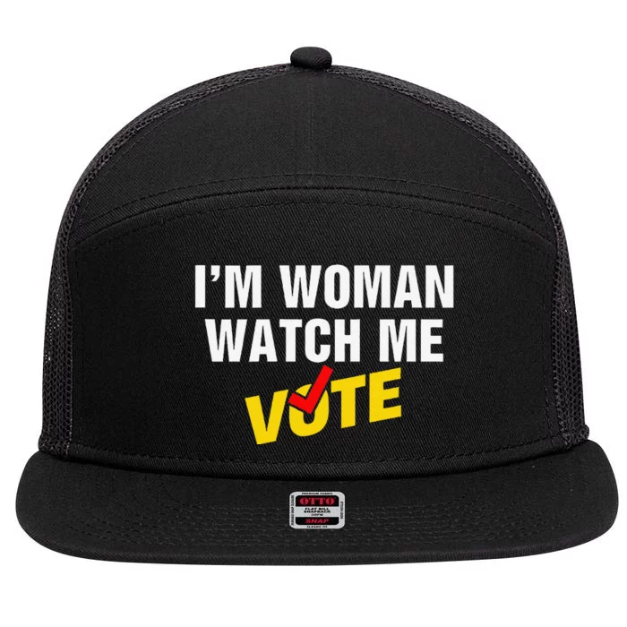 I Am Woman Watch Me Vote 7 Panel Mesh Trucker Snapback Hat