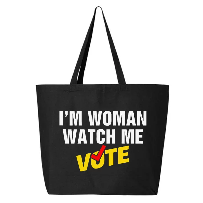 I Am Woman Watch Me Vote 25L Jumbo Tote