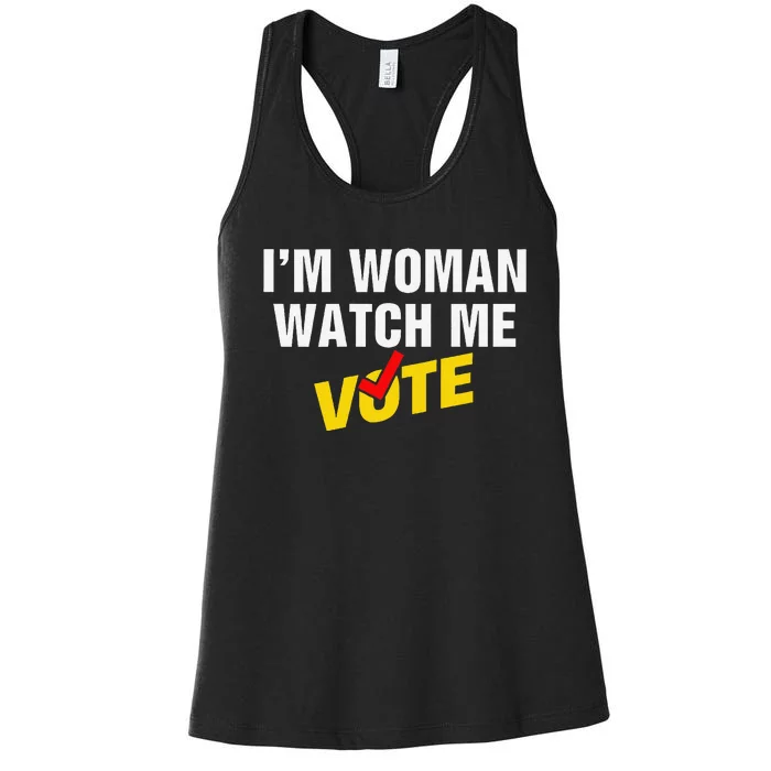 I Am Woman Watch Me Vote Women's Racerback Tank