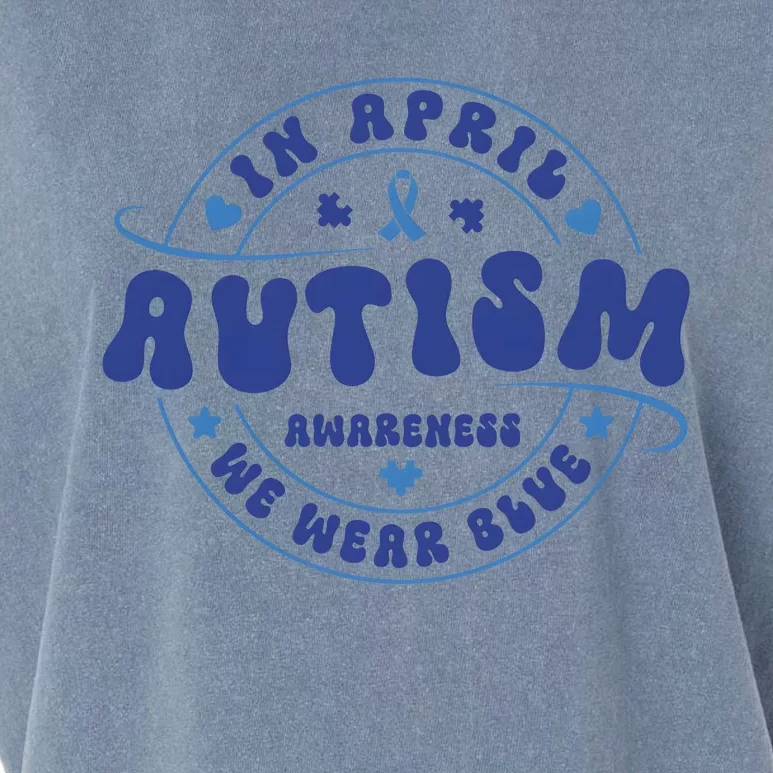 In April We Wear Blue Autism Awareness Month Garment-Dyed Women's Muscle Tee