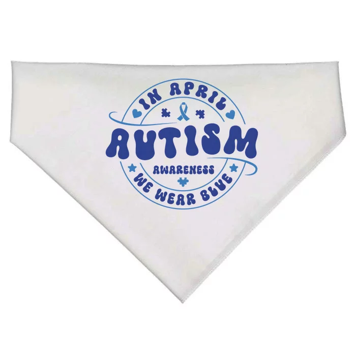 In April We Wear Blue Autism Awareness Month USA-Made Doggie Bandana