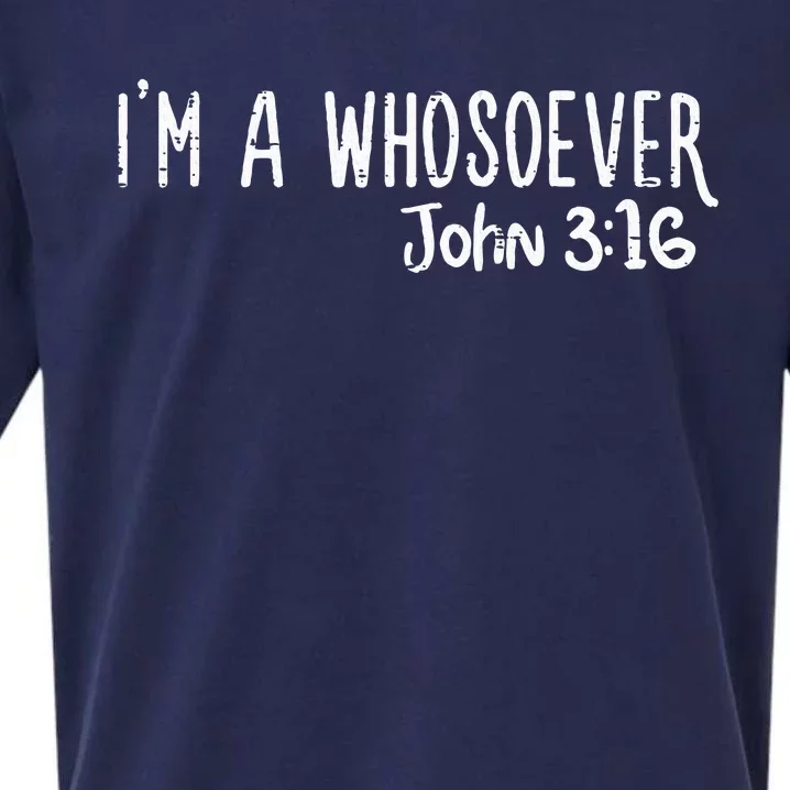 I Am Whosoever John 316 God Jesus Christian Sueded Cloud Jersey T-Shirt