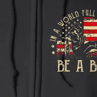 In A World Full Of Karens Be A Beth Usa Flag Full Zip Hoodie