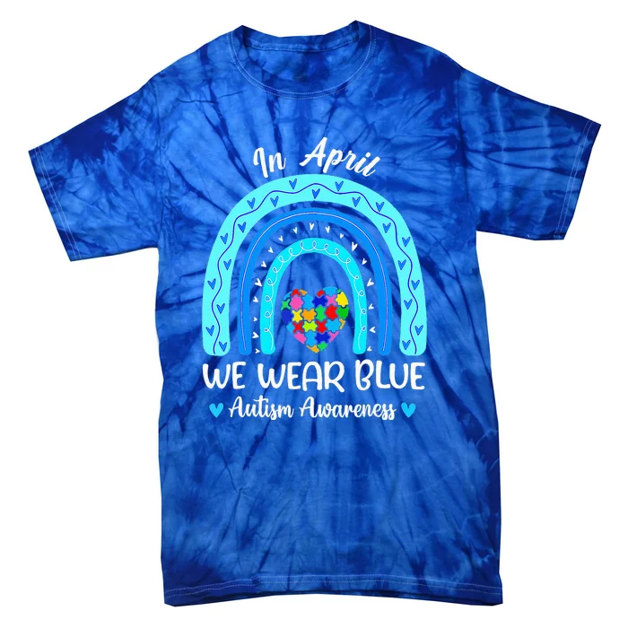 In April We Wear Blue Autism Awareness Month Puzzle Rainbow Tie-Dye T-Shirt