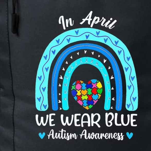 In April We Wear Blue Autism Awareness Month Puzzle Rainbow Daily Commute Backpack