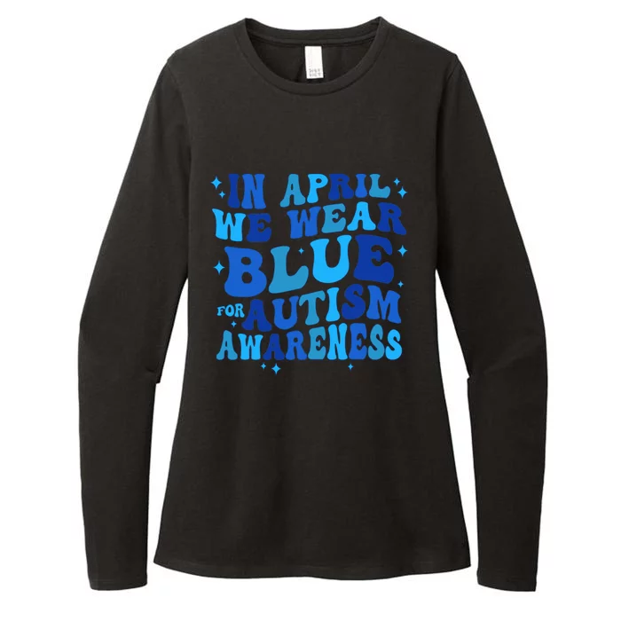 In April We Wear Blue For Autism Awareness Womens CVC Long Sleeve Shirt