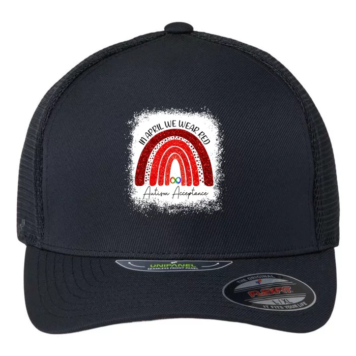 In April We Wear Red Autism Acceptance Flexfit Unipanel Trucker Cap