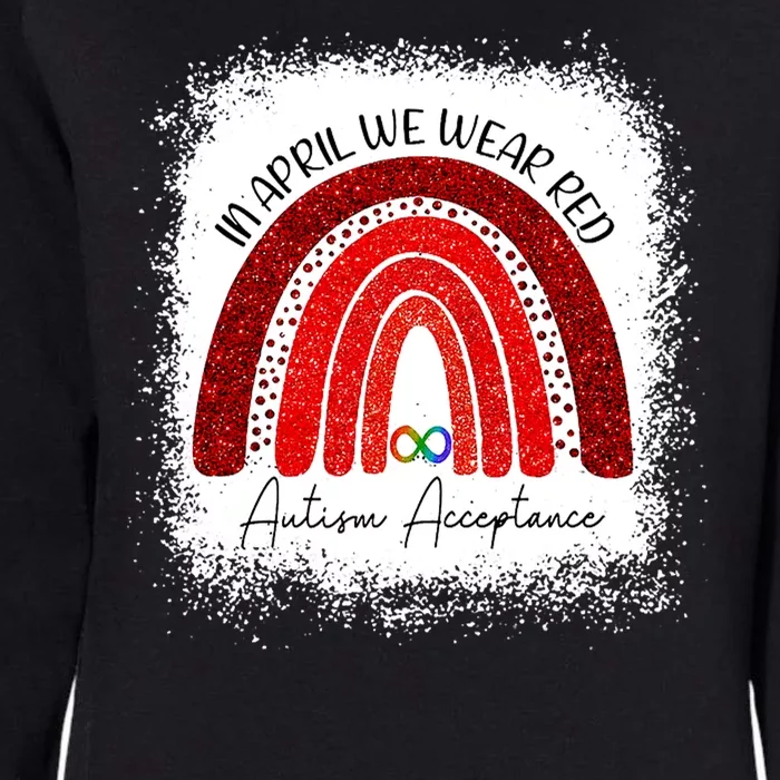 In April We Wear Red Autism Acceptance Womens California Wash Sweatshirt