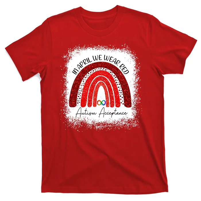 In April We Wear Red Autism Acceptance T-Shirt