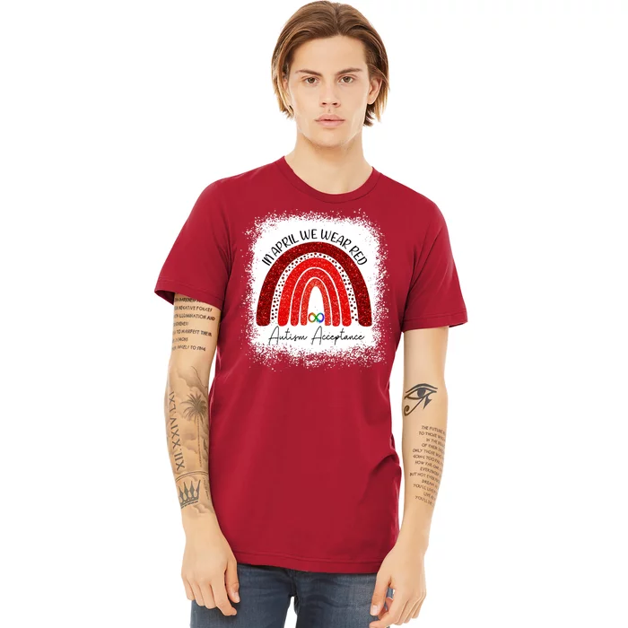 In April We Wear Red Autism Acceptance Premium T-Shirt