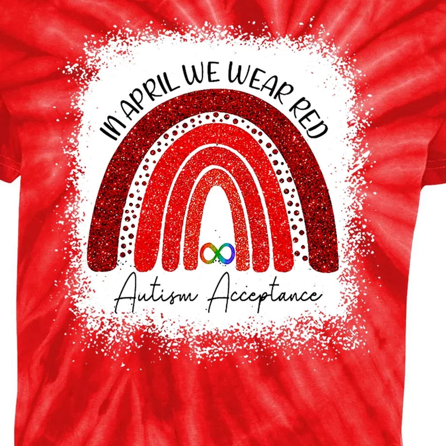 In April We Wear Red Autism Acceptance Kids Tie-Dye T-Shirt